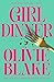 Girl Dinner