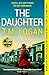 The Daughter: The instant Sunday Times bestselling Richard and Judy book club pick from the author of THE MOTHER and THE HOLIDAY