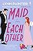 Maid for each other by Lynn Painter