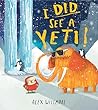 I did see a yeti!