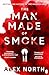 The man made of smoke