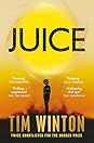 Juice by Tim Winton