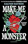 Make Me a Monster