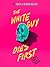 The White Guy Dies First: 13 Scary Stories of Fear and Power
