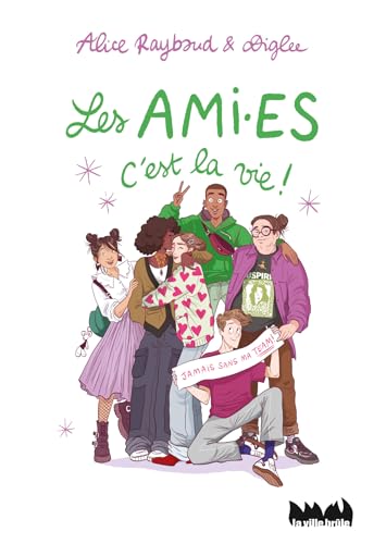 Les ami·es, c'est la vie ! (Paperback)