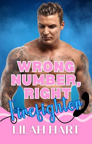 Wrong Number, Right Firefighter (Kindle Edition)