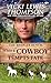 When a Cowboy Tempts Fate: Second Chance Contemporary Western Romance (The Bridger Bunch Book 2)