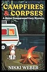 Campfires & Corpses by Nikki Weber