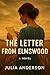 The Letter from Elmswood: A...