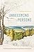 Unbecoming Persons by Ladelle McWhorter