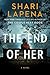 The End of Her