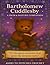 Bartholomew Cuddlesby: A Pr...