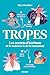 Tropes  by Alice Doublier