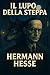 Il lupo della steppa (Italian Edition)