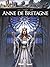 Anne de Bretagne (French Edition)