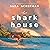 The Shark House