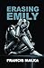 Erasing Emily
