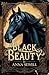 Black Beauty: The Autobiogr...