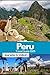 Peru Travel Guide 2025 by Jeanette R. Wilson