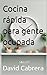 Cocina rápida para gente oc...