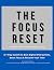 The Focus Reset by Maya Evans