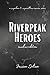 Riverpeak Heroes