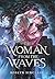The Woman from the Waves