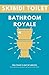 Skibidi Toilet: Bathroom Ro...
