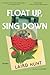 Float Up, Sing Down: Stories