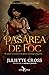 Pasărea de foc (The Fire That Binds, #1)
