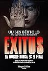 Exitus by Ulises Bértolo