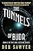 The Tunnels of Buda: A Soul...