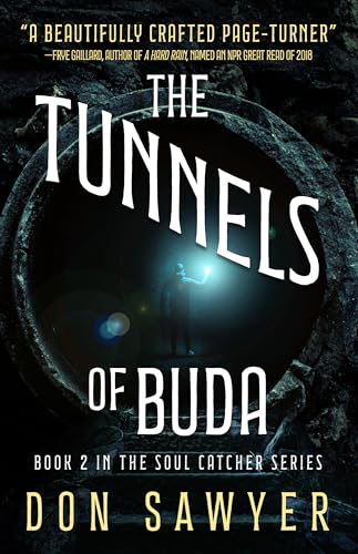 The Tunnels of Buda (Soul Catcher Book 2)