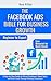 The Facebook Ads Bible for ...