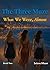 The Three Muze: What We Wer...