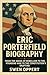 ERIC PORTERFIELD BIOGRAPHY by SWEN OPPERT