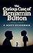 The Curious Case of Benjamin Button