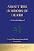 About the Horrors of Death:...
