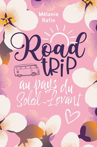 Road trip au pays du Soleil-levant (French Edition)