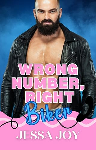 Wrong Number, Right Biker (Kindle Edition)