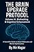 The Brain Upgrade Protocol ...