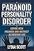 PARANOID PERSONALITY DISORD...