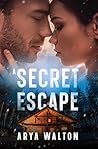 A Secret Escape: ...