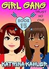Girl Gang: Book 1...