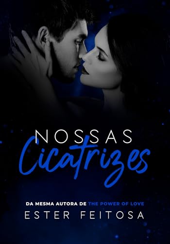 NOSSAS CICATRIZES (Portuguese Edition)