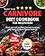 Super Easy Carnivore Diet C...
