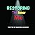 Restoring the Inner Me