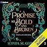 A Promise So Bold...