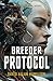 Breeder Protocol (Piper Madison #3)
