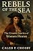 Rebels of the Sea: The Unto...